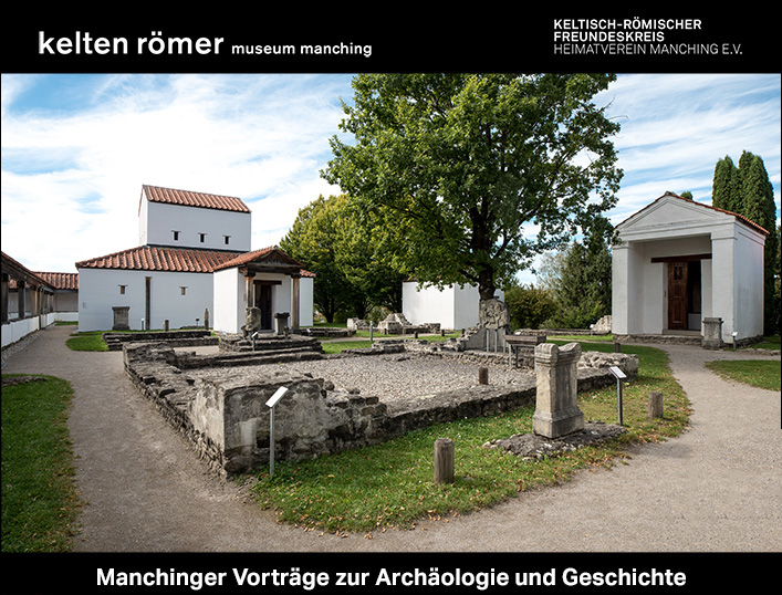 Manchinger Vorträge zur Archäologie und Geschichte